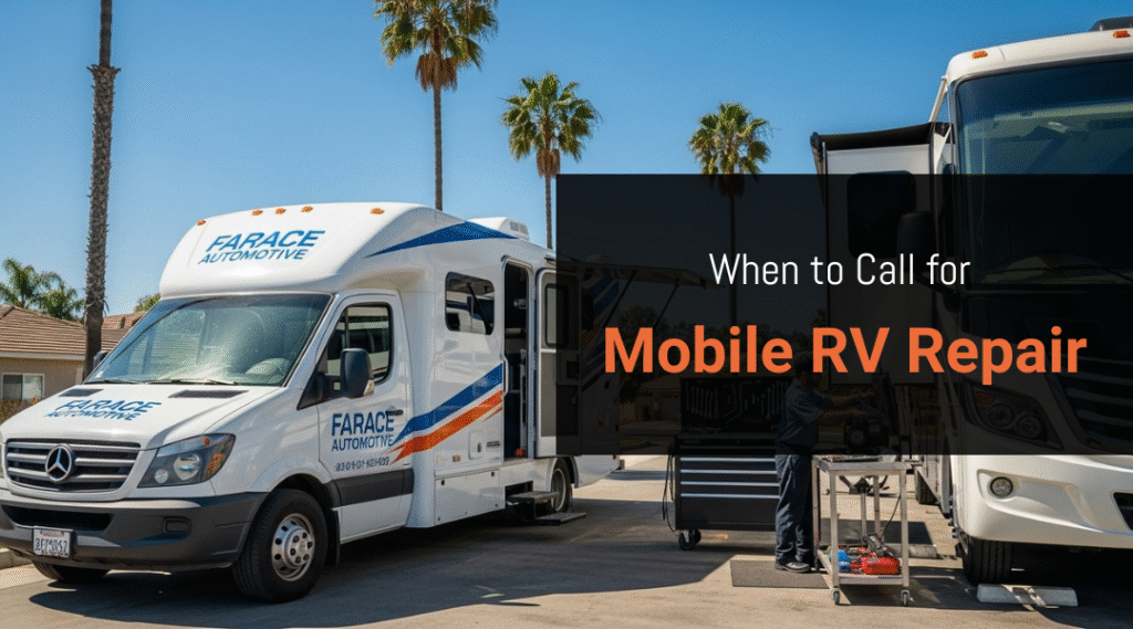 When to Call for Mobile RV Repair in Orange County