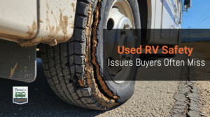 Used RV Safety Issues Buyers Often Miss