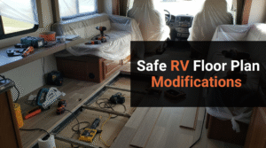 Safe RV Floor Plan Modifications